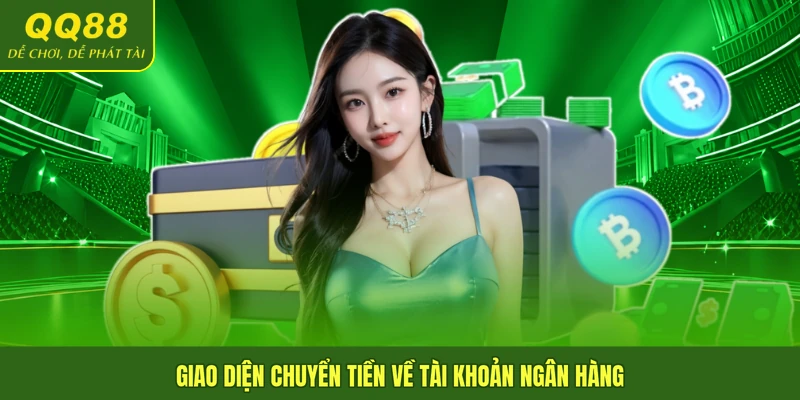Giao diện chuyển tiền về tài khoản ngân hàng