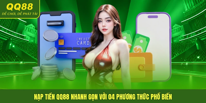 nạp tiền qq88